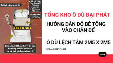 ô dù đại phát hướng dẫn nắn lại chân đế và đổ chân đế bê tông