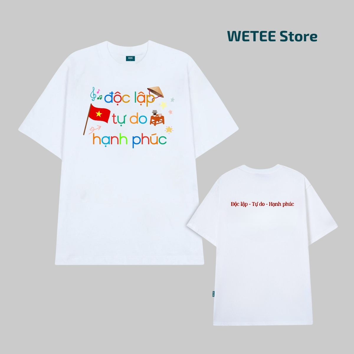 Áo thun Việt Nam Độc lập tự do hạnh phúc unisex nam nữ local brand We Tee - WU0987 WU0987