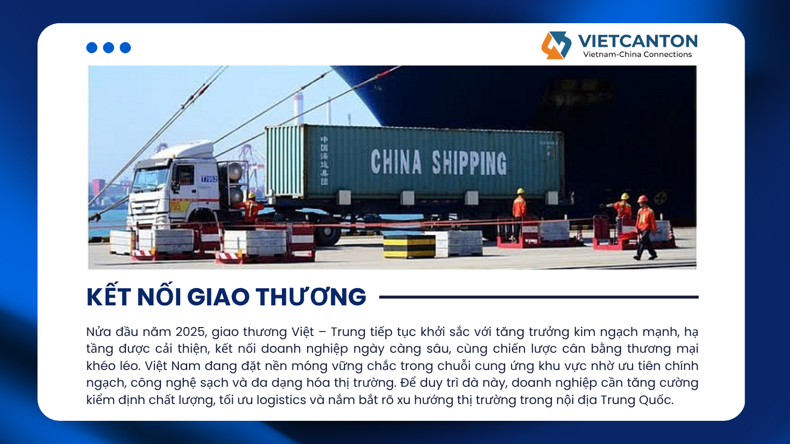 Giao thương Việt – Trung nửa đầu 2025: Tăng trưởng mạnh mẽ và chiều sâu hợp tác