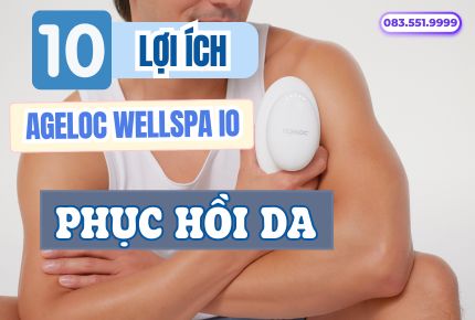 10 Lợi Ích Của ageLOC WellSpa iO Trong Việc Phục Hồi Da
