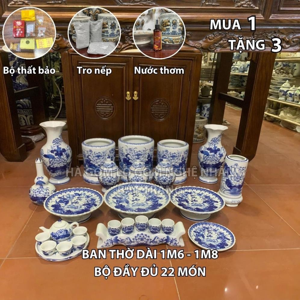 A HG385 Đồ Thờ Cúng Bộ 22 món ban thờ 1M6 - 1M8 men lam nghệ nhân Bát Tràng chế tác TẶNG Thất Bảo, Tro Nếp