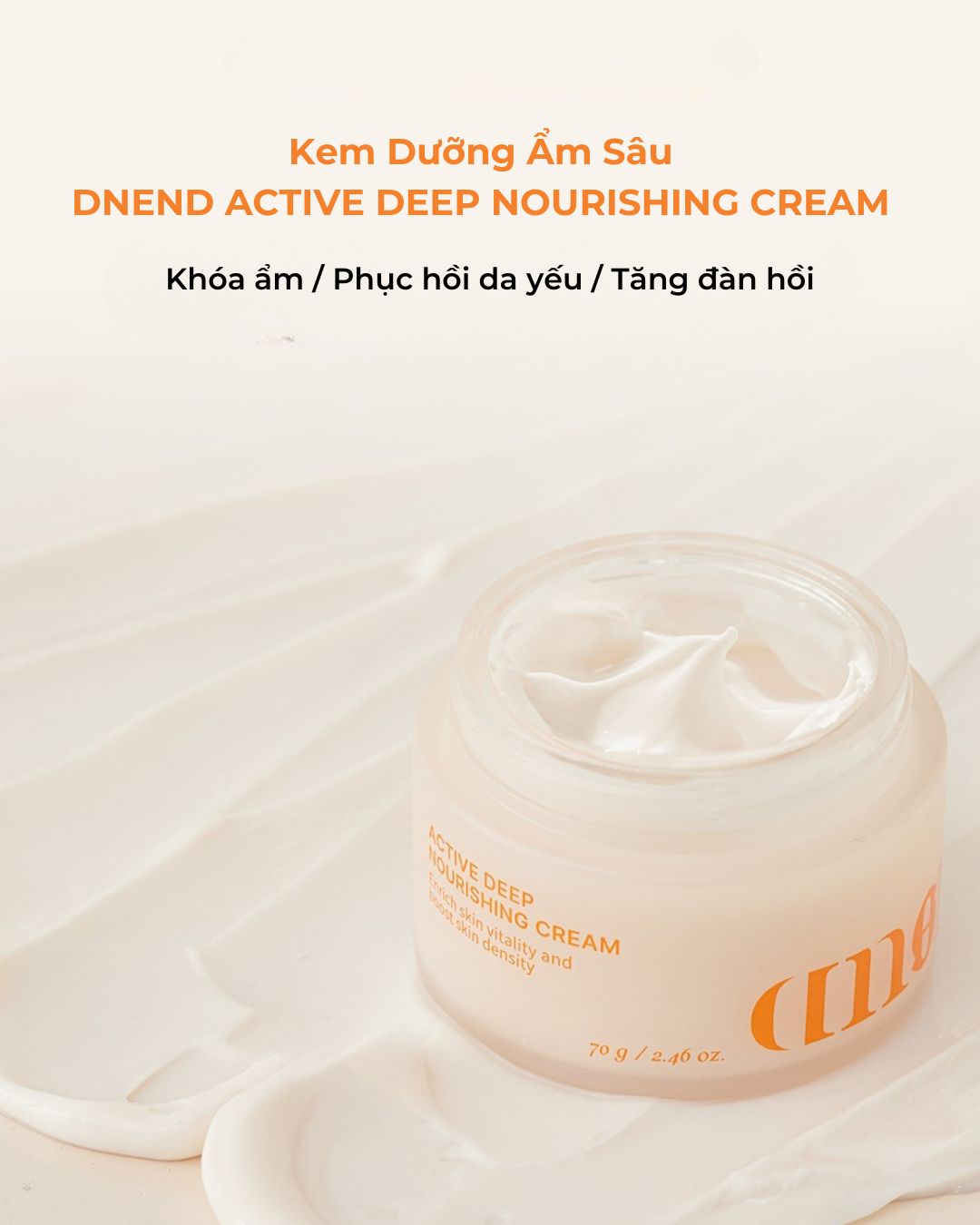 DNEND ACTIVE DEEP NOURISHING CREAM - Kem Dưỡng Ẩm Sâu Phục Hồi Da Ngừa Lão Hóa  - Chiết Xuất Cây Phục Sinh, NanoCeramide, 5 loại Hyaluronic Acid - 70g - [DND001]_thumbnail_1