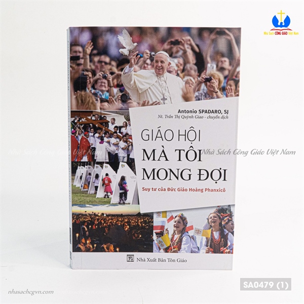 Giáo hội mà tôi mong đợi ✔