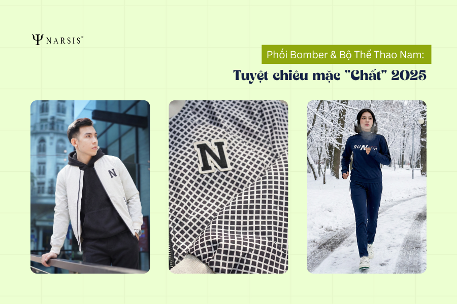 Phối Bomber & Bộ Thể Thao Nam: Tuyệt chiêu mặc 