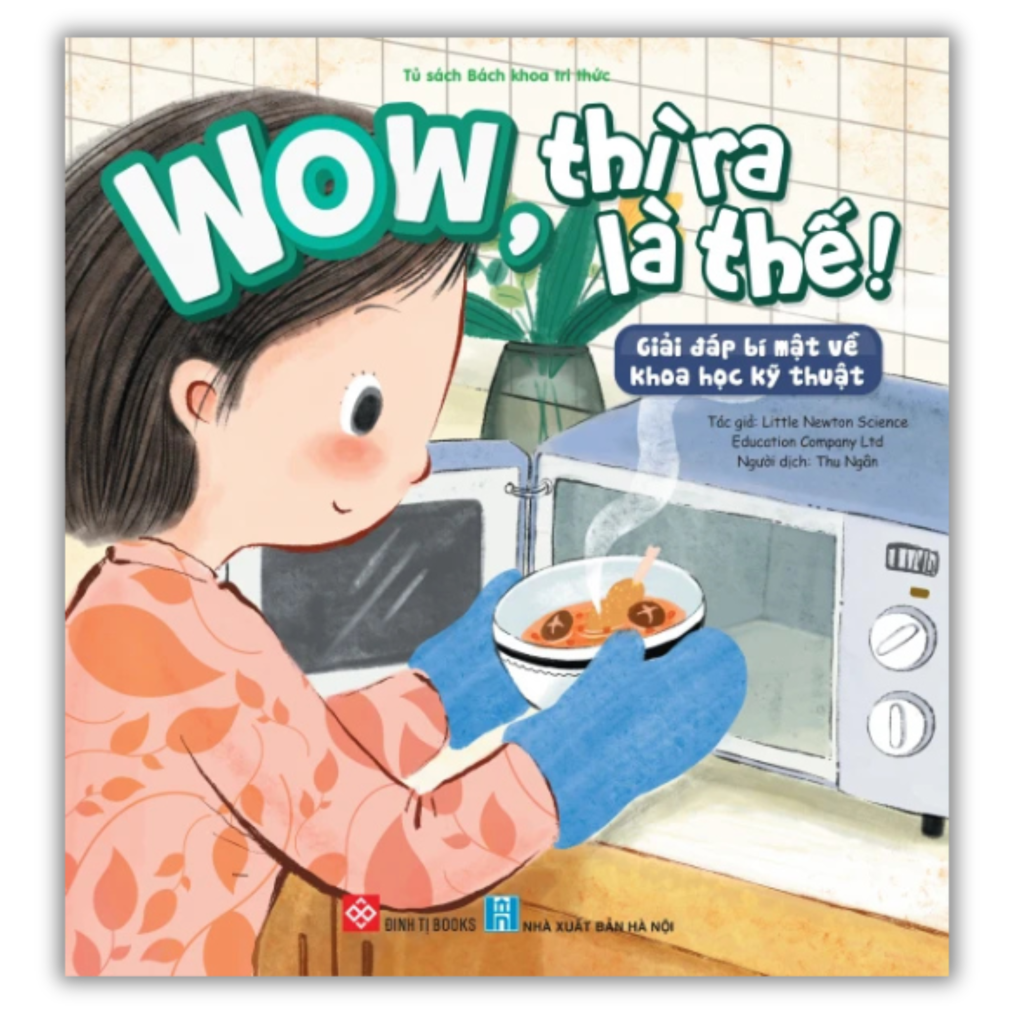 Wow, thì ra là thế! - Giải đáp bí mật về khoa học kỹ thuật_thumbnail_0