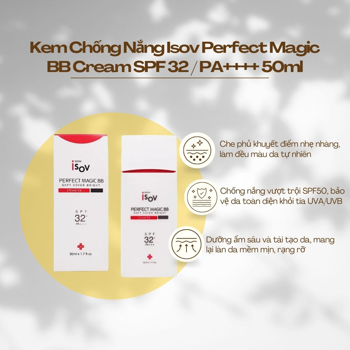 Kem Chống Nắng Isov Perfect Magic BB Cream SPF 32/PA++++ 50ml – Bảo Vệ Da Toàn Diện & Nâng Tông Tự Nhiên_thumbnail_1