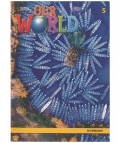 Our World 5 Workbook (2Nd Edition) – American English