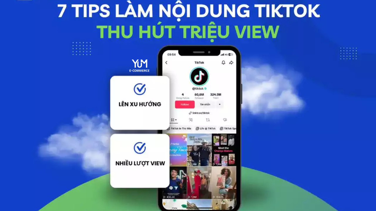 Bật mí 7 tips làm nội dung TikTok thu hút triệu lượt xem