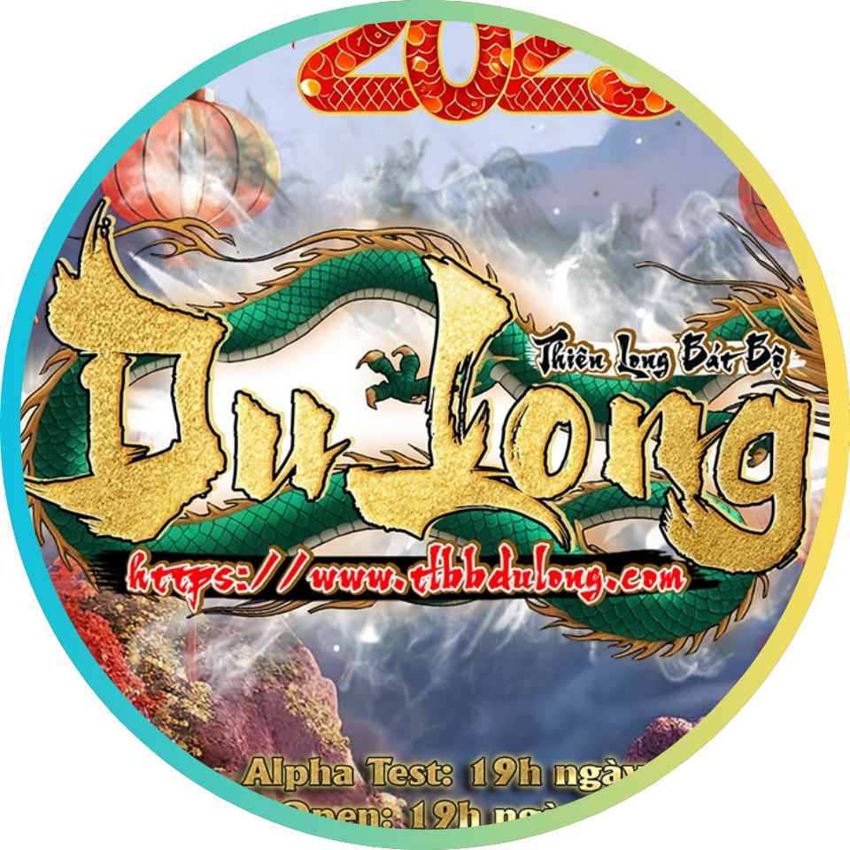 🚀 Thiên Long Du Long 🚀  🔥 Du Long🔥