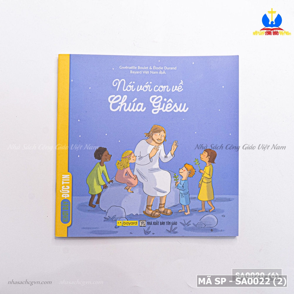 NÓI VỚI CON VỀ CHÚA GIÊSU - 30 ✔