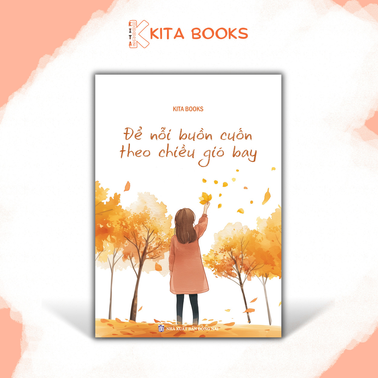 ĐỂ NỖI BUỒN CUỐN THEO CHIỀU GIÓ BAY