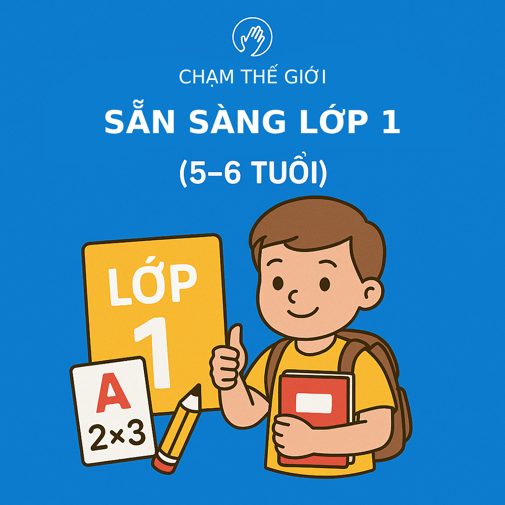 Sẵn sàng lớp 1 (5–6 tuổi)