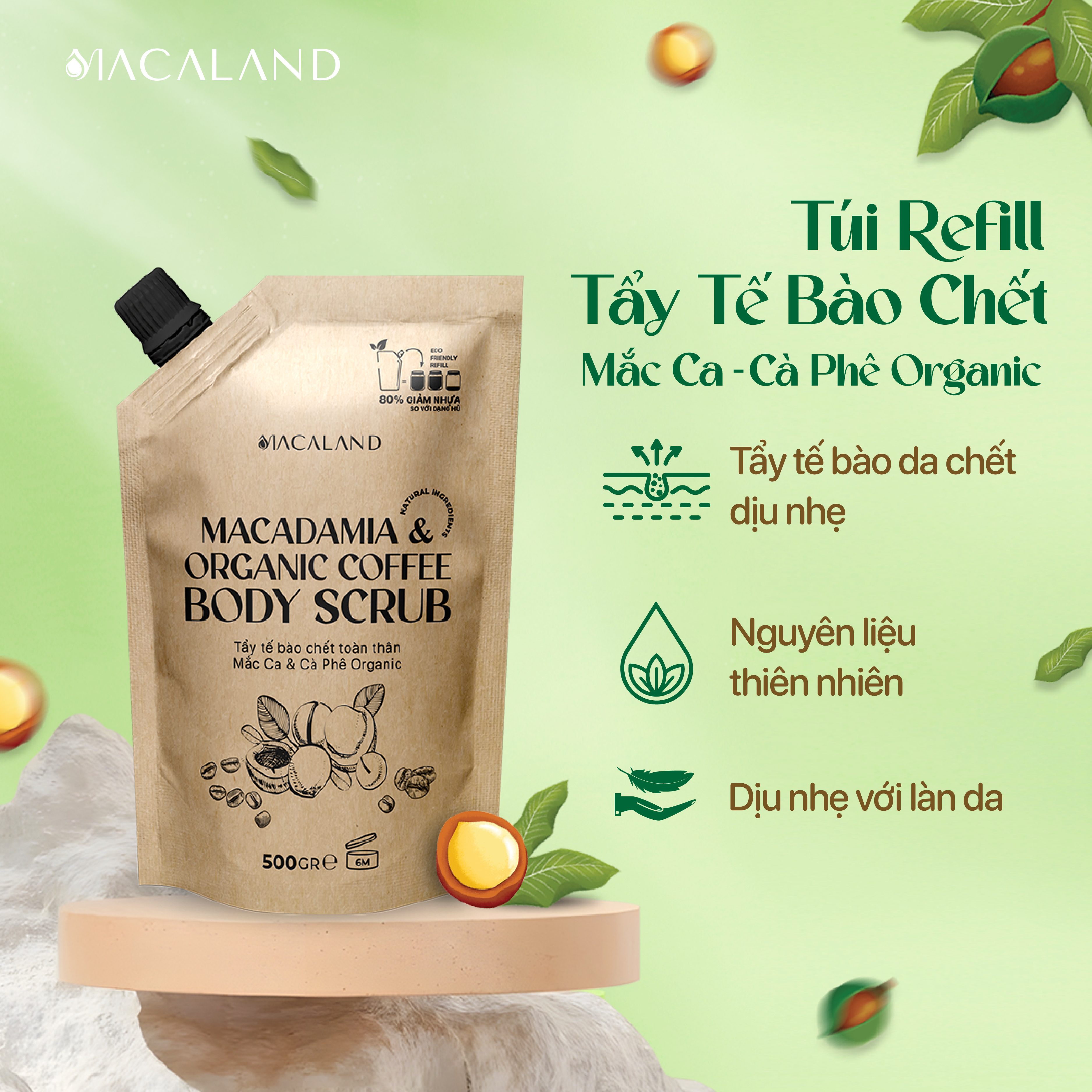 Túi Tẩy Tế Bào Chết Body Cà Phê Organic – Mắc Ca Macaland 500g Dưỡng Ẩm, Chăm Da Sáng Mịn