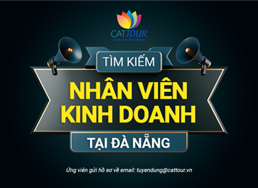 Tuyển Nhân Viên Kinh Doanh - Sale Tour (Chi Nhánh Đà Nẵng)