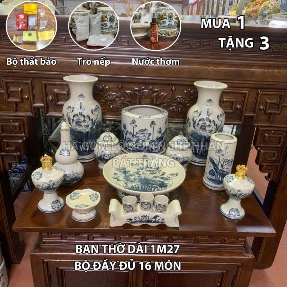 HG092 Đồ Thờ Cúng Bộ 16 món ban thờ 1M27 men rạn trơn nghệ nhân Bát Tràng chế tác TẶNG Thất Bảo, Tro Nếp