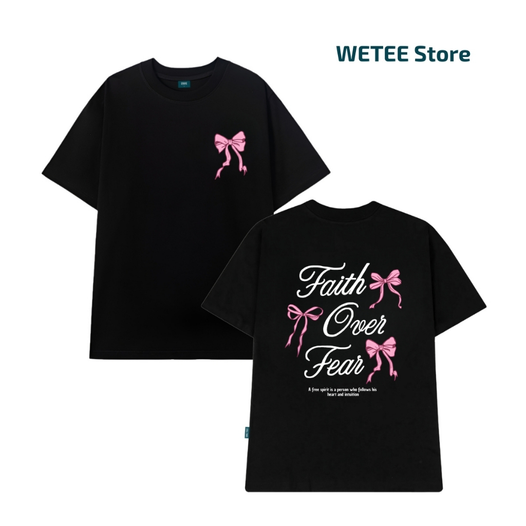 Áo thun unisex UX30-1137 Faith Over Fear in nơ hồng dáng oversized local brand WETEE_thumbnail_3