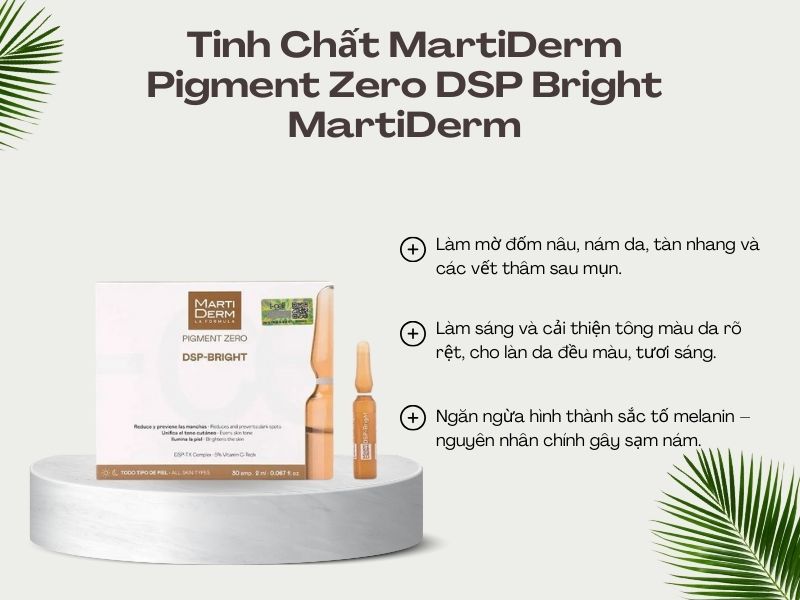 Thành phần Tinh Chất MartiDerm Pigment Zero DSP Bright MartiDerm 60ml hộp 30 ống – Làm sáng da, giảm nám & đều màu da