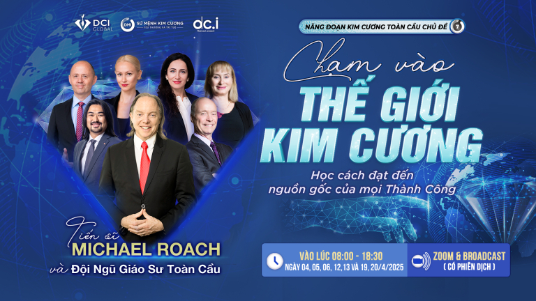 2025 DCIG 7: Chạm vào Thế Giới Kim Cương – Chạm vào Nguồn gốc của mọi thành công