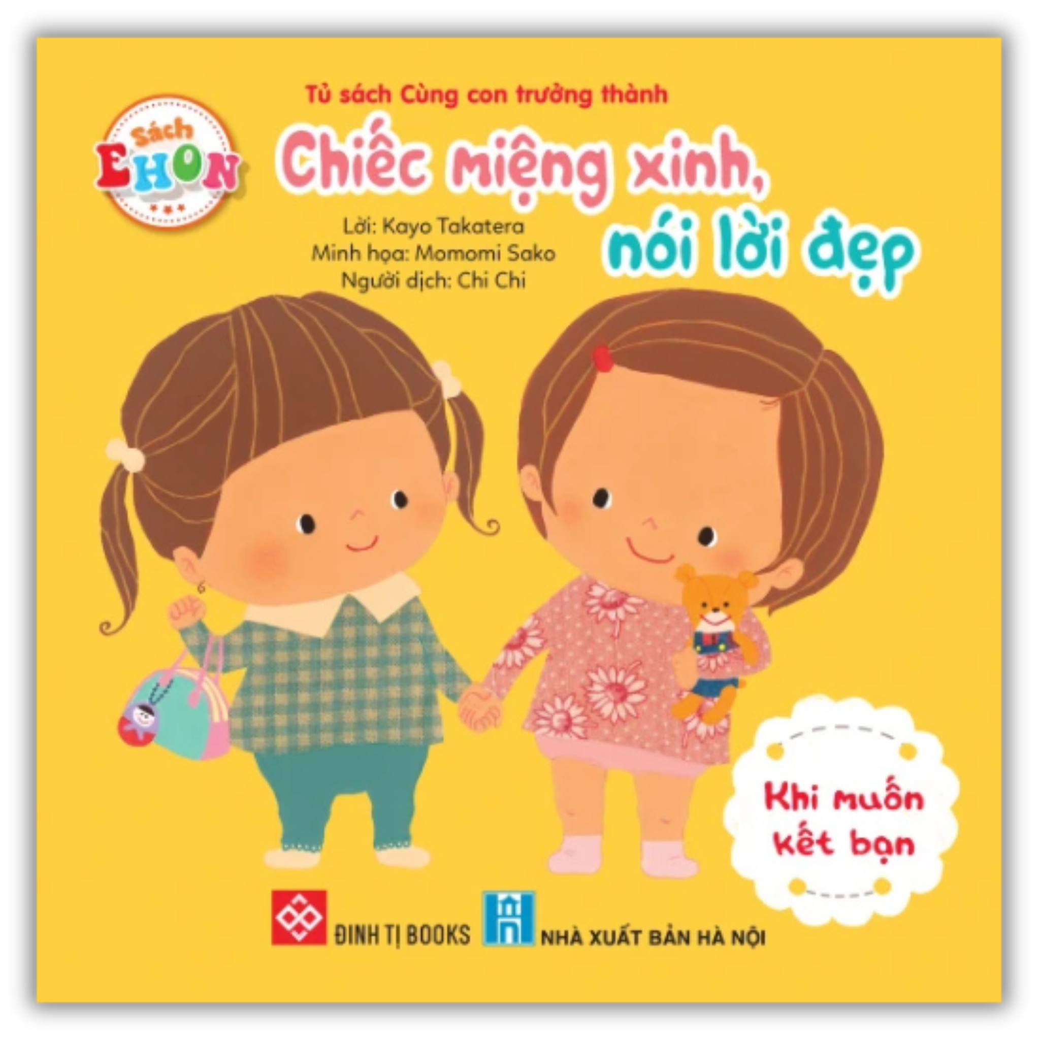 Chiếc miệng xinh, nói lời đẹp - Khi muốn kết bạn