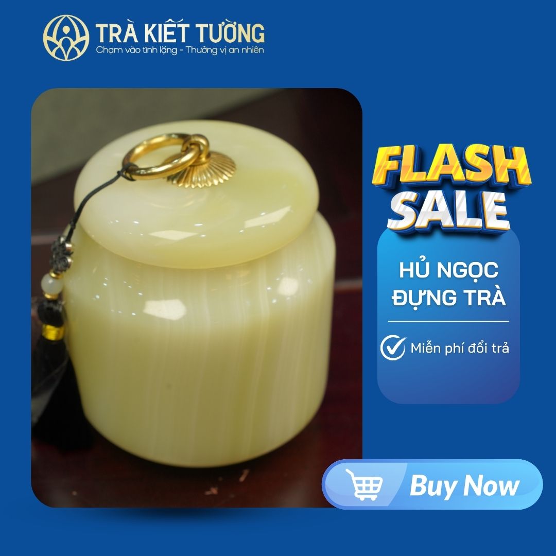 HỦ NGỌC ĐỰNG TRÀ