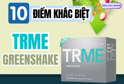 10 điểm đặc biệt của ageLOC TRME GreenShake