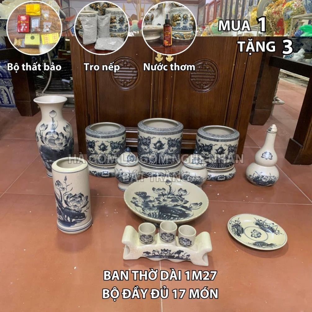 HG109 Đồ Thờ Cúng Bộ 17 món ban thờ 1M27 men rạn trơn nghệ nhân Bát Tràng chế tác TẶNG Thất Bảo, Tro Nếp