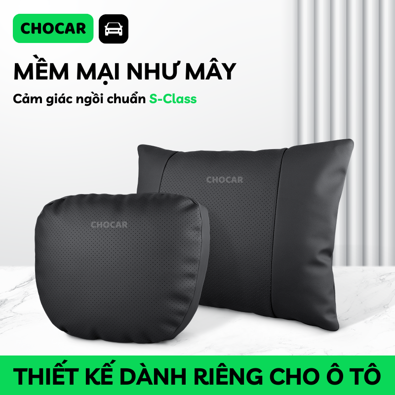 Gối Tựa Đầu & Gối Tựa Lưng Ô Tô CHOCAR S-CLASS