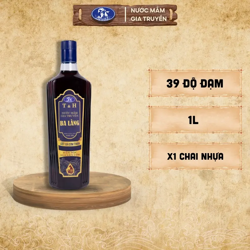 Nước mắm Ba Làng T&H Cốt Cá Cơm Than Chai 1L