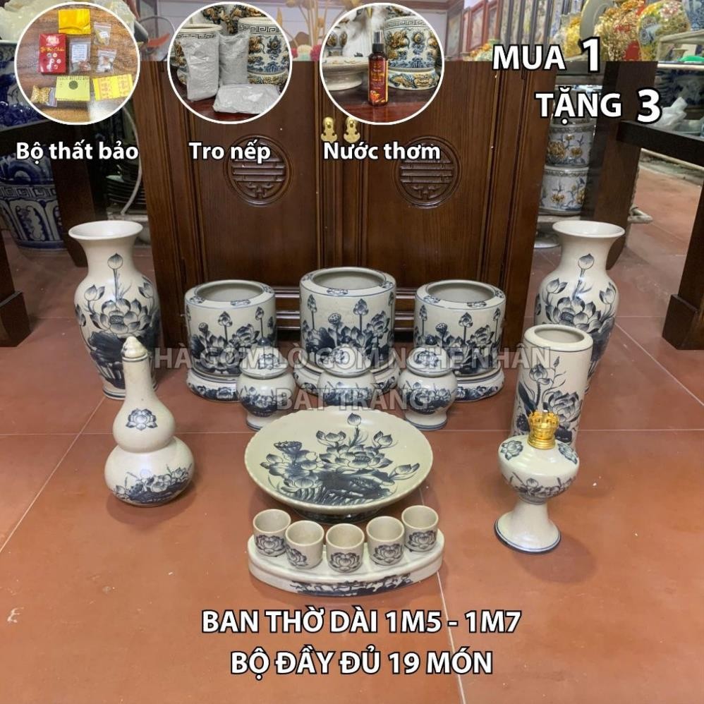 HG125 Đồ Thờ Cúng Bộ 19 món ban thờ 1M5 - 1M7 men rạn trơn nghệ nhân Bát Tràng chế tác TẶNG Thất Bảo, Tro Nếp