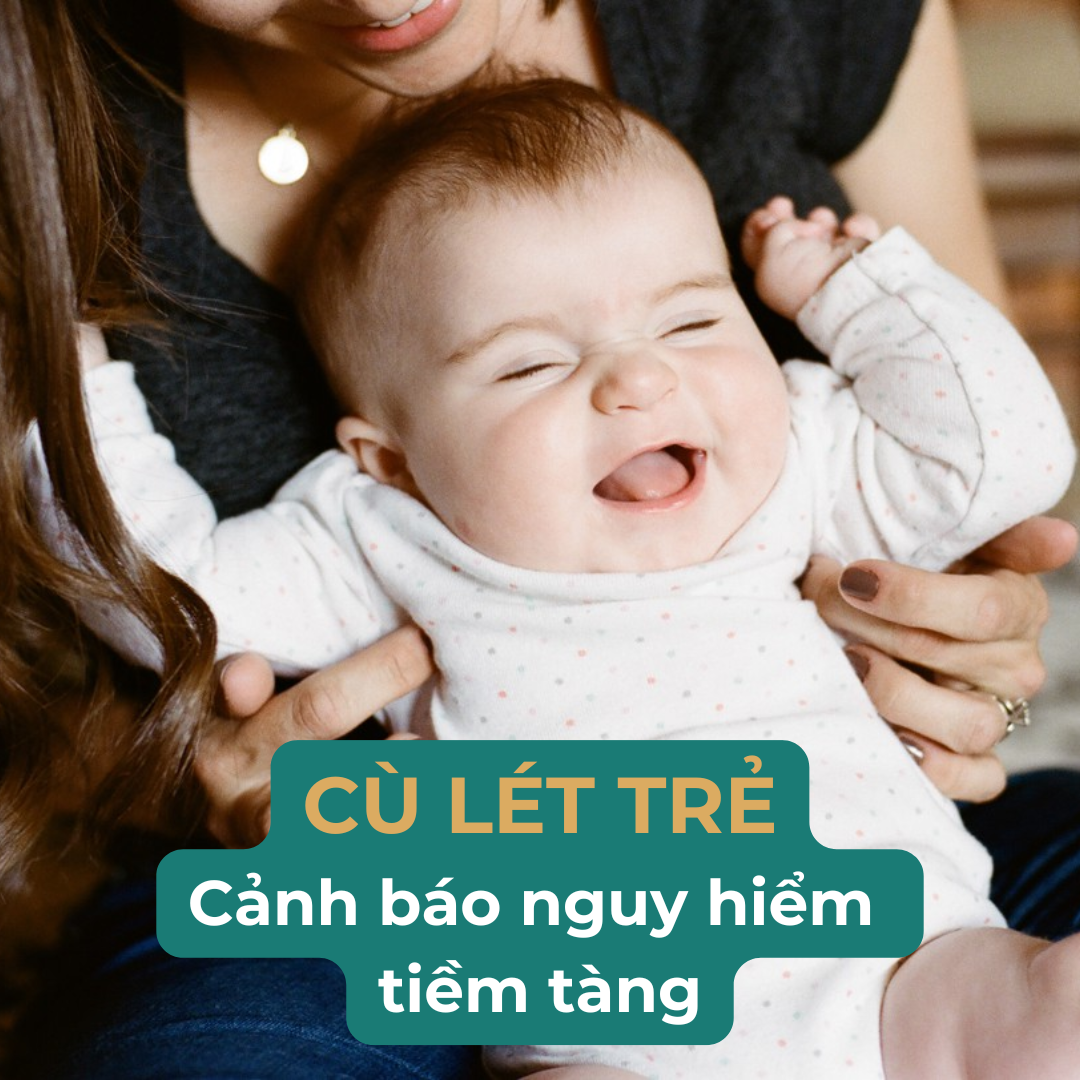Cù Lét Trẻ Em- Nguy Hiểm Và Không Nên Làm