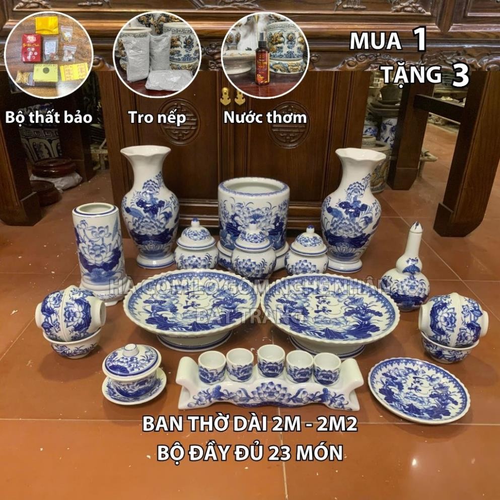 HG319 Đồ Thờ Cúng Bộ 23 món ban thờ 2M - 2M2 men lam nghệ nhân Bát Tràng chế tác TẶNG Thất Bảo, Tro Nếp