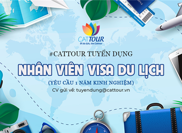 Tuyển nhân viên Visa Du Lịch - Văn phòng TP. Hồ Chí Minh