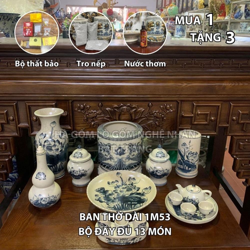 HG051 Đồ Thờ Cúng Bộ 13 món ban thờ 1M53 men rạn trơn nghệ nhân Bát Tràng chế tác TẶNG Thất Bảo, Tro Nếp