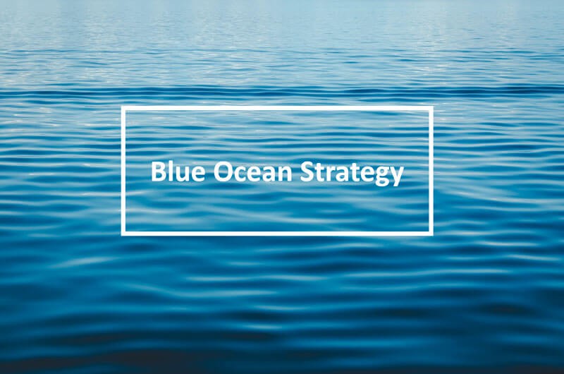 Đại dương xanh Blue Ocean Strategy – Khi doanh nghiệp tìm thấy lối đi riêng