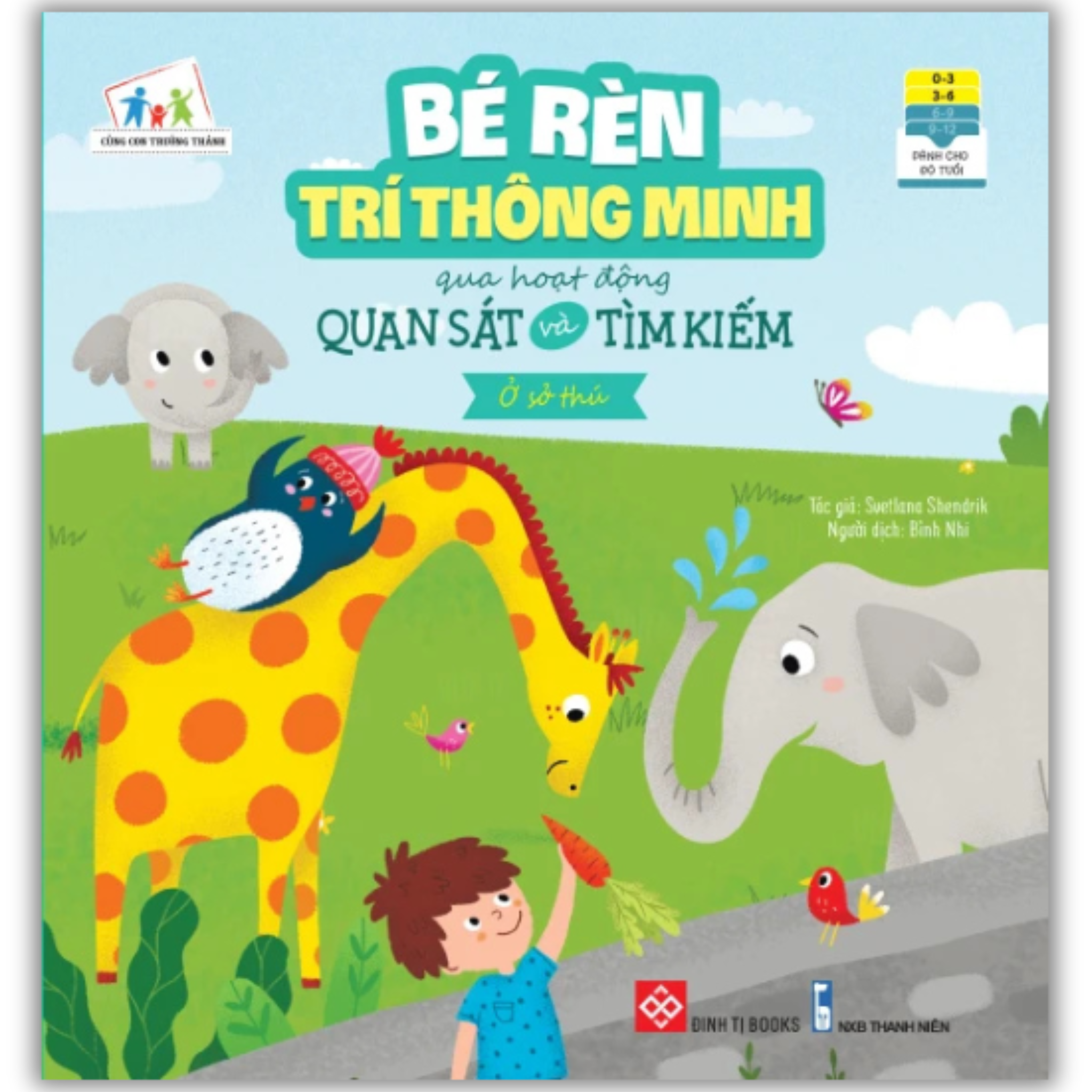 Bé rèn trí thông minh qua hoạt động quan sát và tìm kiếm - Ở sở thú