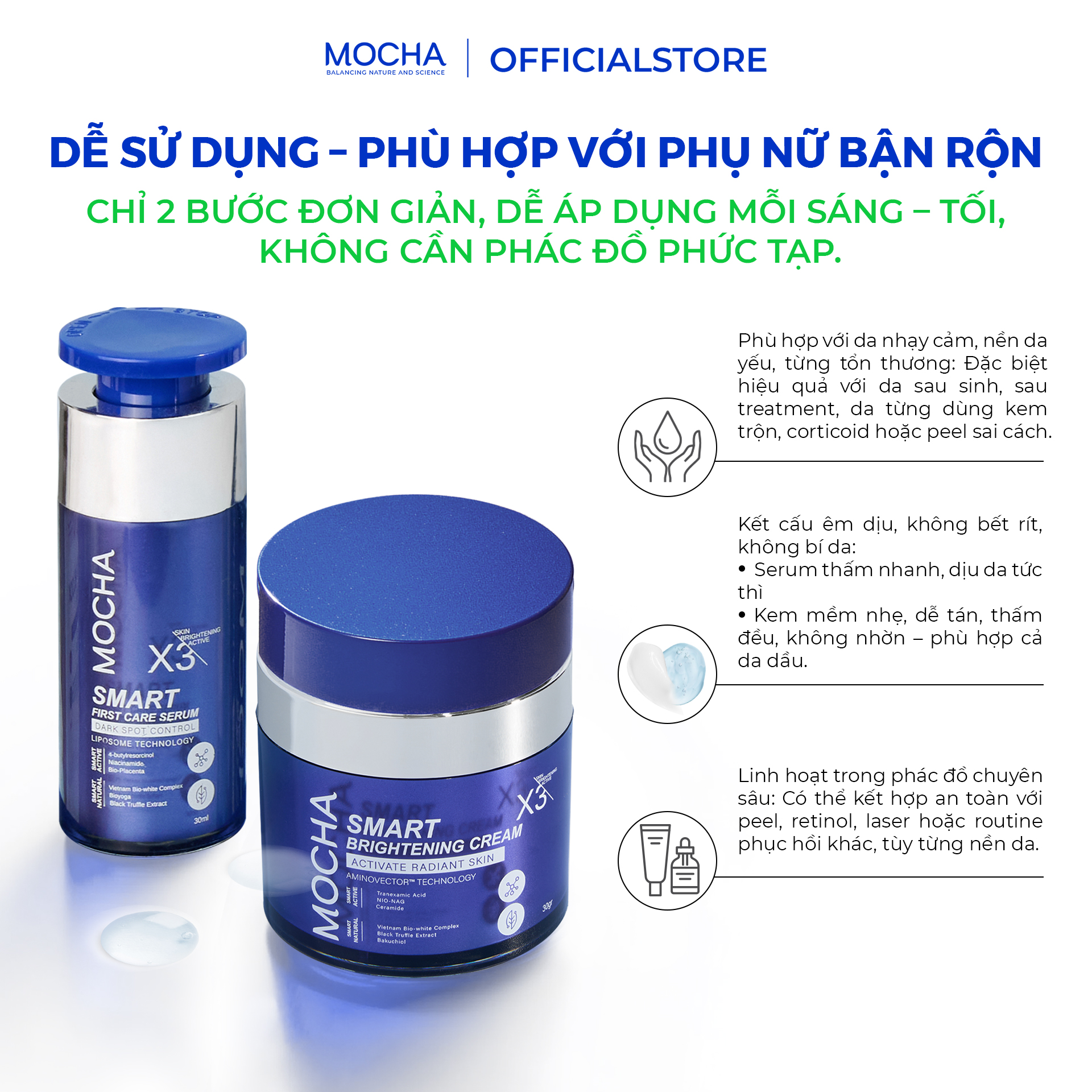 Có thể là hình ảnh về sản phẩm chăm sóc tóc và văn bản cho biết'MOCHA sasinciL OFFICIALSTORE DỄ SỬ DỤNG PHÙ HỢP VỚI PHỤ NỮ BẬN RỘN CHỈ 2 BƯỚC ĐƠN GIẢN, DỄ ÁP DỤNG MỖI SÁNG -TỐI, KHÔNG CÂN PHÁC ĐÔ PHỨC TẠP. yếu, hiệu tổn thương: Đặc với sinh, từng dùng kem trôn, corticoid noặc peel sai ạch. Kết cấu êm dịu. khöng bệt rit, không bida: H0V X3 ဘ၉်ရှု် SMART は หหย,00 tực mếm nhẹ, dễ tán, thắm đều, không nhăn phù hợp ca dầu. SMART BRIGHT BRIGHTENING TENING CREAM NSTIATE TILATERABIA ዳትያ። 351 trong phác chuyên peel, retinel, laser oặc routine phụch khắc, tùy từng nến da.'
